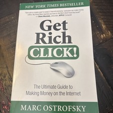 Get Rich Click:The Ultimate Guide to Making Money on Inter