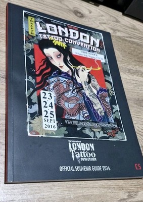 London Tattoo Convention Official Souvenir Guide September 2016 | Tattoo Life