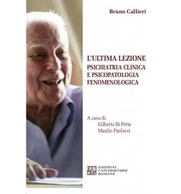 Gilberto Di Petta Manli L'ultima lezione. Psichiatria clinica e psic (Paperback)