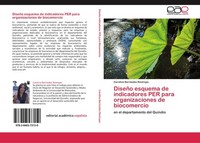 DiseñO Esquema De Indicadores PER Para Organizaciones De Biocomercio Carolina Be