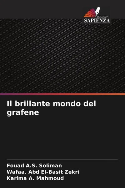 Fouad A. S. Soliman (U. A.) | Il Brillante Mondo Del Grafene | Taschenbuch-image