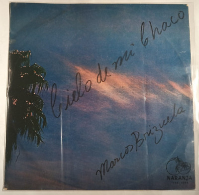 MARCOS BRIZUELA - CIELO DE MI CHACO - ARGENTINIAN LP, LATIN FOLK