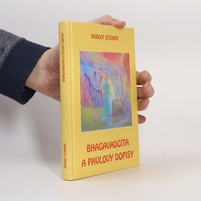Bhagavadgíta a Pavlovy dopisy  |  Rudolf Steiner