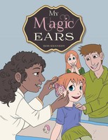 My Magic Ears Bob Kennedy Taschenbuch Kartoniert / Broschiert Englisch 2013