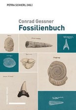 Conrad Gessner: Fossilienbuch Petra Schierl