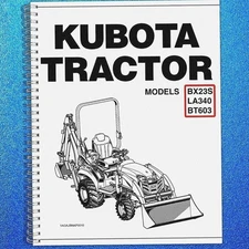 KUBOTA Tractor BX23S LA340 BT603 Operators Manual OWNERS Instruction Book