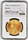 1908 $20 Saint Gaudens No Motto NGC MS65+ Beautiful luster with a Pop only 127!!