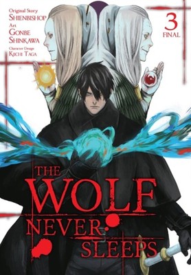 The Wolf Never Sleeps, Vol. 3 by Diamond Comic Distributors INC PAPERBACK