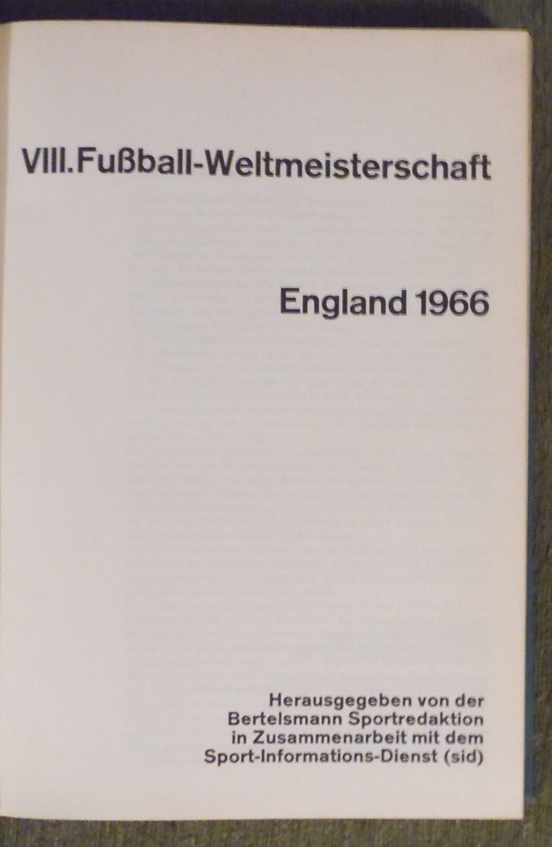 VIII. Fussball-Weltmeisterschaft England 1966 von Roland Gööck