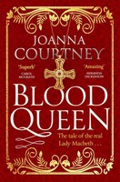 Blood Queen | Joanna Courtney | Englisch | Taschenbuch | Shakespeare's Queens