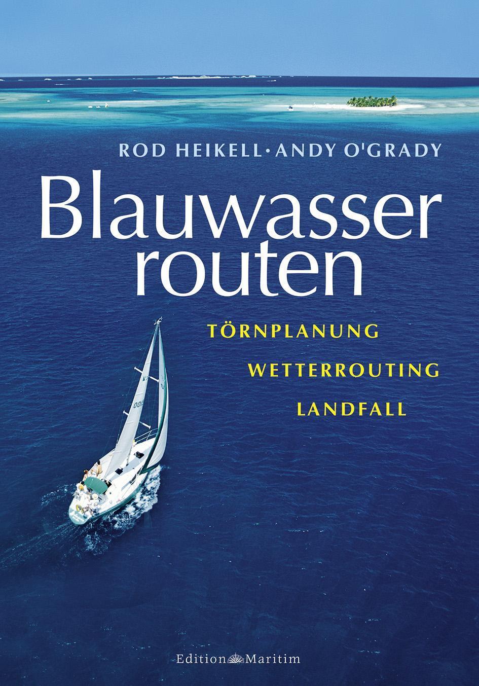 Blauwasserrouten Rod Heikell