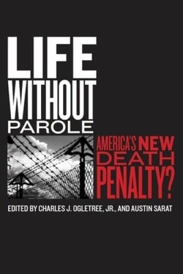 Life without Parole: Americas New Death Penalty (The Charles Hamilton H - GOOD