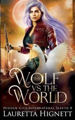 Lauretta Hignett The Wolf Vs The World (Paperback) (UK IMPORT)