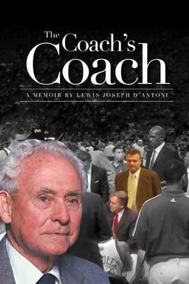 The Coach's Coach by Lewis Joseph D'Antoni Paperback Book