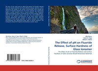 Amer Taqa (U. A.) | The Effect Of Ph On Fluoride Release, Surface Hardness Of...