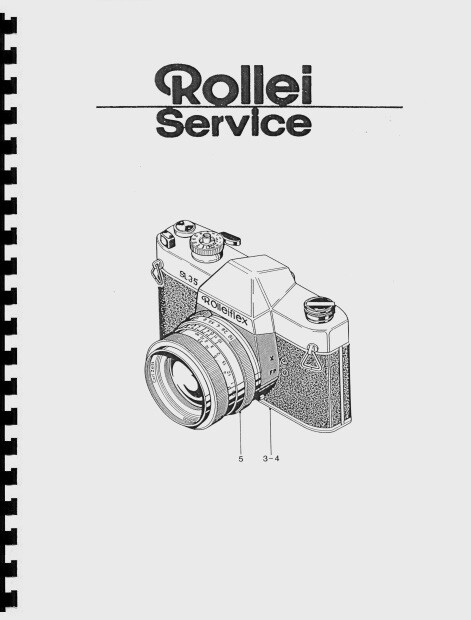 Rollei Rolleiflex SL35 Service & Repair Manual with Planar Rollei Rolleiflex SL35 Service & Repair Manual with Planar