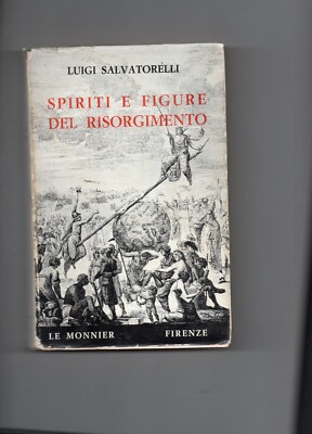 GEISTER UND FIGUREN DES RISORGIMENTO, Luigi Salvatorelli, 1961
