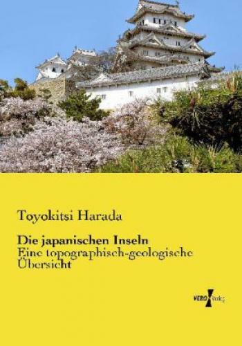 Thumbnail - Die Japanischen Inseln Eine Topographisch-geologische Übersicht 2676