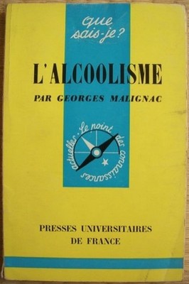 Was weiß ich? Alkoholismus Georges Malignac 1962