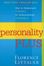 Personality Plus: How to Understand Others by Understanding Yourself - V...