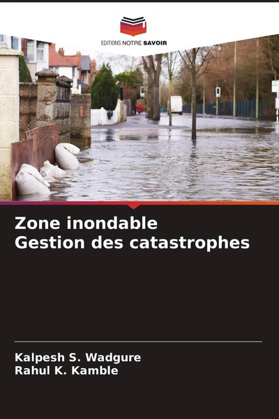 Zone Inondable Gestion Des Catastrophes Kalpesh S. Wadgure (U. A.) Taschenbuch-image