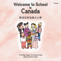 Meg Unger (U. A.) | Welcome To School In Canada (Chinese) | Taschenbuch (2023)