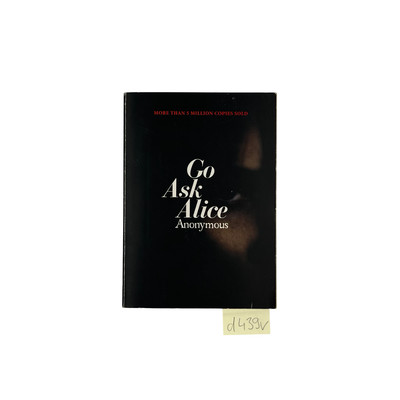 Go Ask Alice / Anonymous