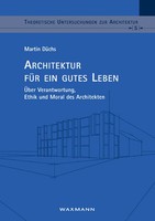 Architektur FüR Ein Gutes Leben Martin DüChs