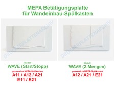 MEPA Drückerplatte Betätigungsplatte WAVE Start/Stopp-Spülung 2-Mengen-Spülung