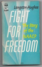 Fight for Freedom Langston Hughes 1962 1st Berkley F590 NAACP George Salter Art