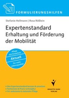 Formulierungshilfen Expertenstandard Erhaltung Und FöRderung Der MobilitäT In De