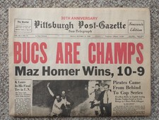 30th ANNIVERSARY PITTSBURGH POST-GAZETTE 1960 PIRATES WORLD SERIES REPRINT 30th ANNIVERSARY PITTSBURGH POST-GAZETTE 1960 PIRATES WORLD SERIES REPRINT