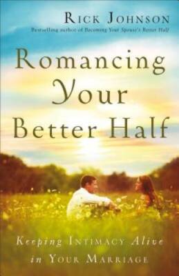 Romancing Your Better Half: Keeping Intimacy Alive in Your Marriage - GOOD