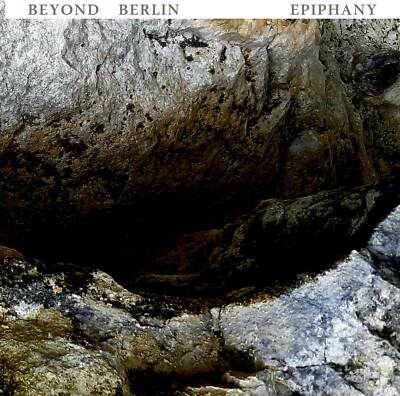 Beyond Berlin - Epiphany                                                  (neu)°