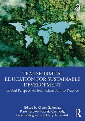 Transforming Education for Sustainable Development by Glenn G... - 9781032492285