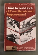 Gun Owners Book of Care, Repair and Improvement by Roy Dunlap, (1975, Hardcover)