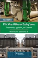 HVAC Water Chillers and Cooling Towers (Mechanical Engineering) by Stanford III