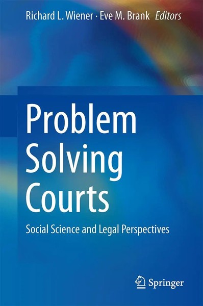Richard L. Wiener (U. A.) | Problem Solving Courts | Buch | Englisch (2013)-image