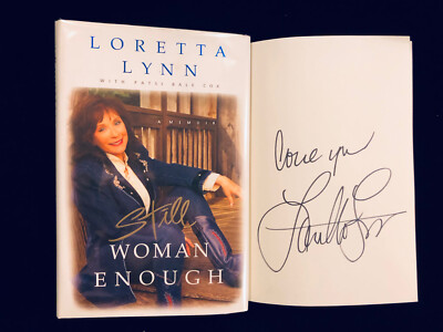 Still Woman Enough - Loretta Lynn Flat Signed 1st Edition/1st Printing