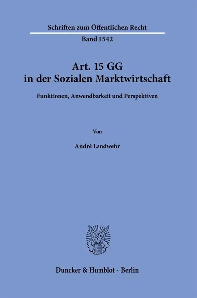 Art. 15 Gg In Der Sozialen Marktwirtschaft | André Landwehr | Deutsch | Buch-image
