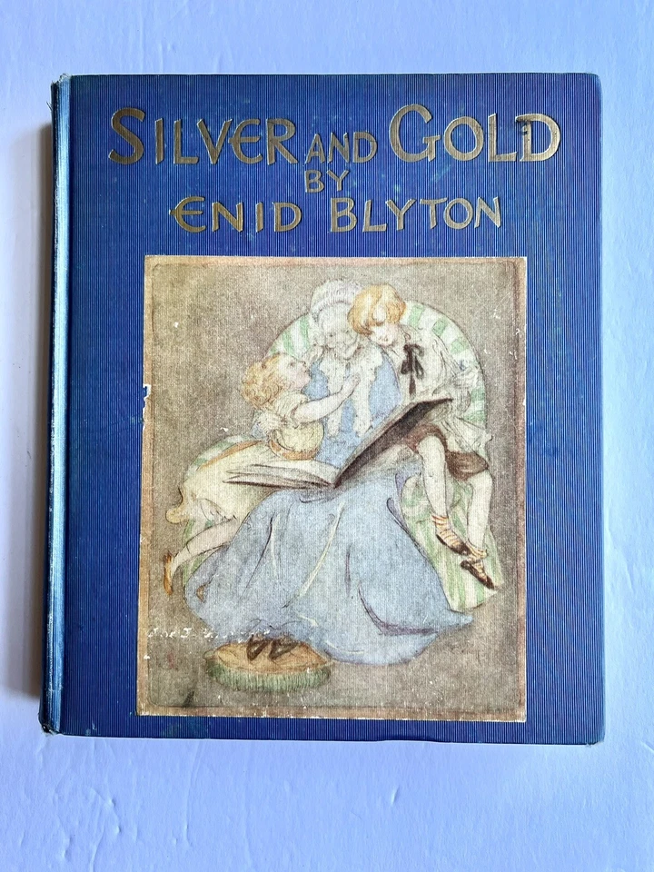 SILVER AND GOLD By Enid Blyton Vtg Book Illustrated Ethel Everett Nelson & Sons Foto 4 de 4