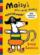 Maisy's Mix-And-Match Mousewear: 216 Differ- hardcover, 0763607517, Lucy Cousins