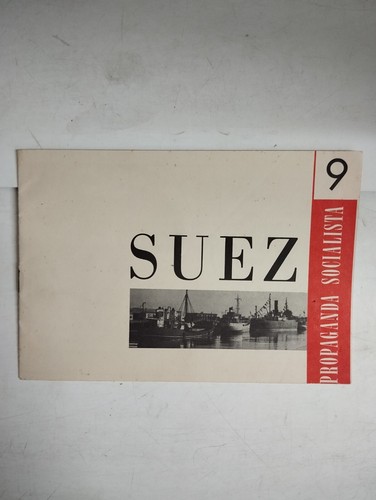 PROPAGANDA SOCIALISTA SUEZ 9 PARTITO SOCIALISTA ITALIANO - Imagen 1 de 3