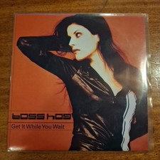Boss Hog. Get It While You Wait. 7"Vinyl Record 2000