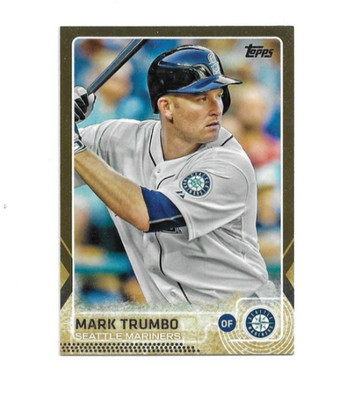 Mark Trumbo 2015 Topps Gold Card #US294 Serial #'ed 0987/2015 Seattle Mariners