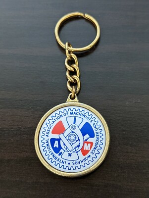 INTERNATIONAL ASSOCIATION OF MACHINISTS AND AEROSPACE WORKERS KEYCHAIN 