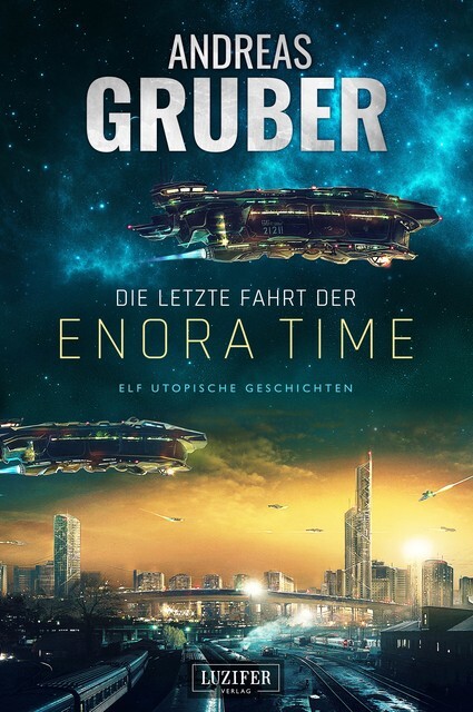 Thumbnail - Die Letzte Fahrt Der Enora Time - Andreas Gruber - 9783958353435