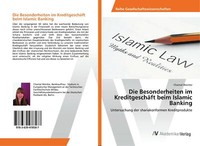 Die Besonderheiten Im KreditgeschäFt Beim Islamic Banking | Buch | 9783639478587