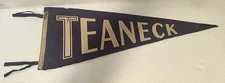 Vintage Teaneck , New Jersey Pennant Wool Felt