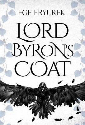 Lord Byron's Coat, ,  Paperback
